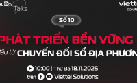 [ViettelDX Talks] #10 - Phát triển bền vững – Bắt đầu từ chuyển đổi số địa phương?