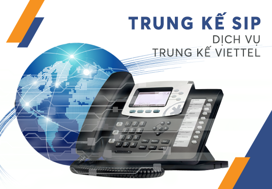 Trung kế SIP – Dịch vụ thoại trên nền VoIP cho doanh nghiệp