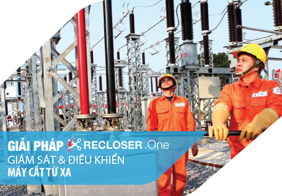 Hệ thống sản phẩm giám sát điều khiển máy cắt từ xa Recloser.One
