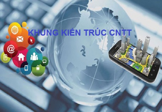 Khung kiến trúc tổng thể ứng dụng CNTT